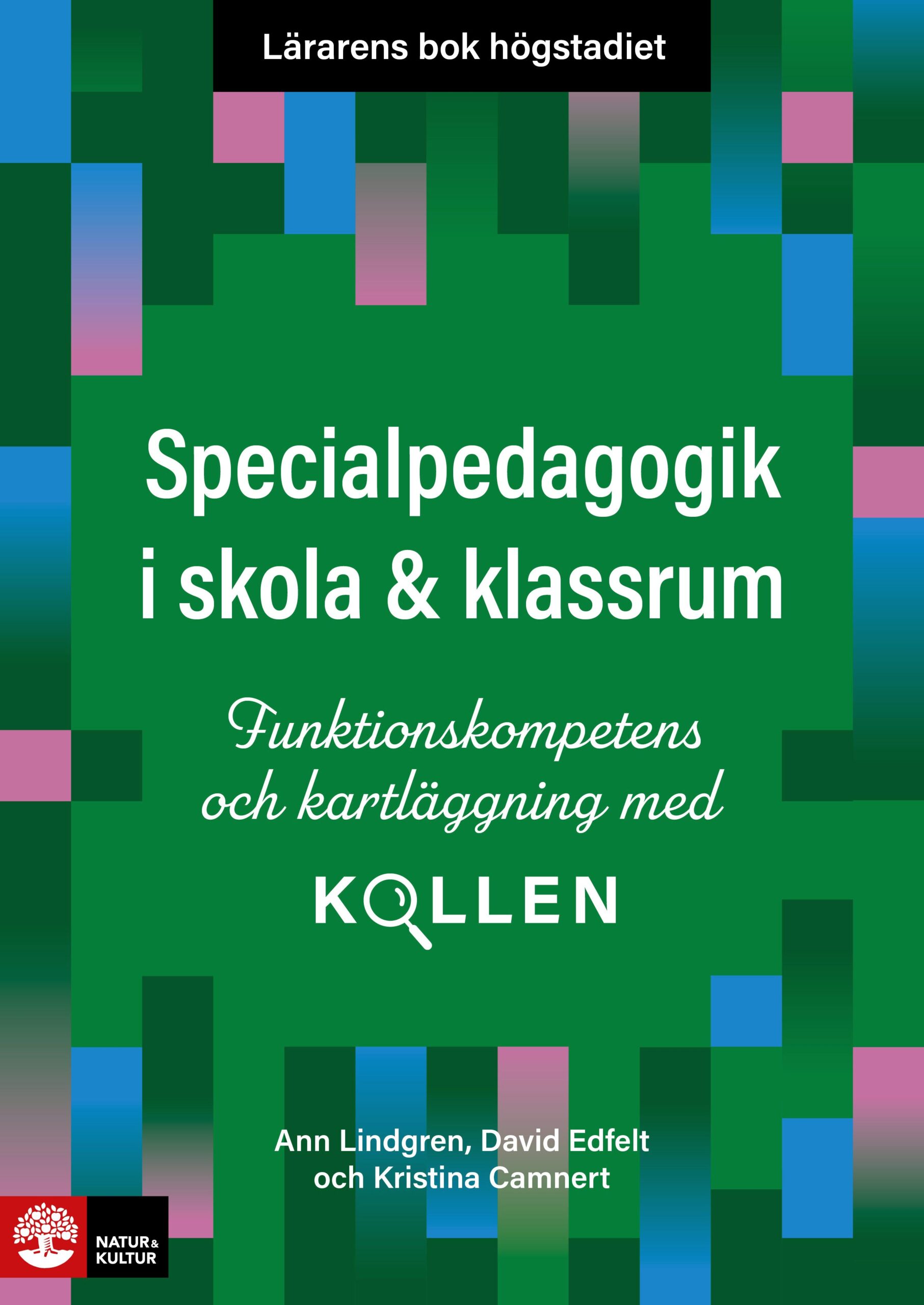 Specialpedagogik i skola och klassrum_Lärarens bok